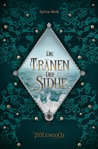 Buchcover: Die Tränen der Sidhe von Sylvia Riess