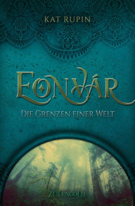 Buchcover: Eonvár - Die Grenzen einer Welt, Zeilengold Verlag