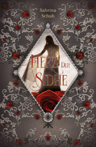Das Herz der Sidhe, Sabrina Schuh, Märchenspinnerei