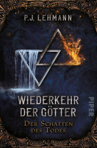 Buchcover: Wiederkehr der Götter, P. J. Lehmann, Piper Verlag