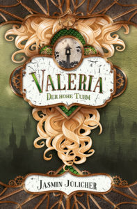 Valeria - Der hohe Turm von Jasmin Jülicher
