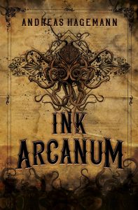 Ink Arcanum, Andreas hagemann
