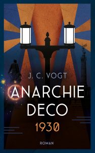 Anarchie Deco 1930, J. C. Vogt