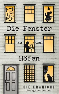 Die Fenster zu den Höfen - Die Kraniche