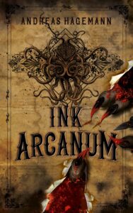 Coverdesign: Ink Arcanum, Band 2, Andreas Hagemann